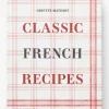 Classic French Recipes|Ingram Publisher Services LLC Sale